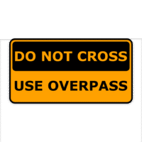 Do Not Cross Sign